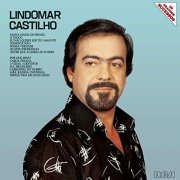 Lindomar Castilho - Os Grandes Sucessos (1982/2020)