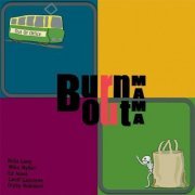 Burn Out Mama - Out Of Office (2009)