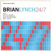 Brian Lynch -  24/7 (2005) FLAC
