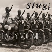 Slug - Early Volume (2016) [Hi-Res]