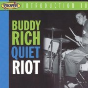 Buddy Rich - Quiet Riot (2004)