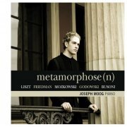 Joseph Moog - Metamorphose (n): Transcriptions for Piano After Romantics Composers (2009)
