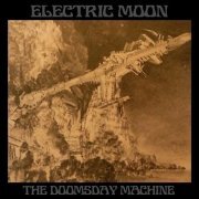 Electric Moon – The Doomsday Machine (2011)