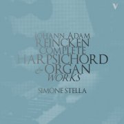 Simone Stella - Reincken: Complete Harpsichord & Organ Works (2015) [Hi-Res]