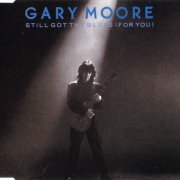 Gary Moore ‎– Still Got The Blues (For You) (CD-Maxi) (1990)