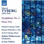 Buffalo Philharmonic Orchestra, Michael Ludwig, JoAnn Falletta, Roman Mekinulov, Ya-Fei Chuang - Tyberg: Symphony No. 3 - Piano Trio (2010)