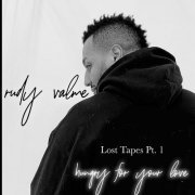 Rudy Valme - Lost Tapes, Pt.1: Hungry for Your Love (2023) Hi Res