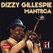 Dizzy Gillespie - Manteca (Remastered 2024) (2024) Hi Res