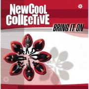 New Cool Collective - Bring It On (2002)
