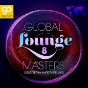 VA - Global Lounge Masters, Vol. 8 (2023)