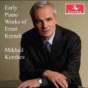 Mikhail Korzhev - Early Piano Works of Ernst Krenek (2023)