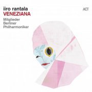 Iiro Rantala - Veneziana (2023) [Hi-Res]