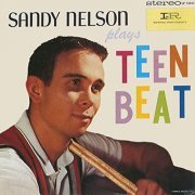 Sandy Nelson - Plays Teen Beat (1960/2019)