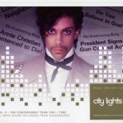Prince - City Lights Remastered And Extended Volume 2: The Controversy Tour 1981 / 1982, Featuring The Time (2010)