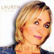 Lauren Field - Retrospective (2012)