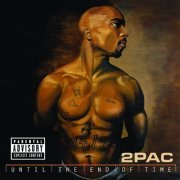 2Pac - Until The End Of Time (2001) FLAC