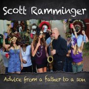 Scott Ramminger - Advice from a Father to a Son (2013)