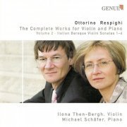 Ilona Then-Bergh - Respighi, O.: Violin Music (Complete), Vol. 2 (2007)