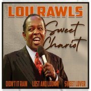 Lou Rawls - Sweet Chariot (2022)