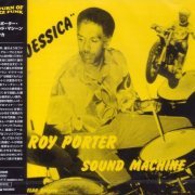Roy Porter Sound Machine - Jessica (1974)