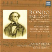 Joshua Pierce - Rondo Brillante - Early Romantic Works for Piano and Orchestra (2006)