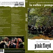 Pink Floyd - Box N°2 - Soundtracks From The Films [La Vallée · Pomepeii] - The High Resolution Remasters (2011)