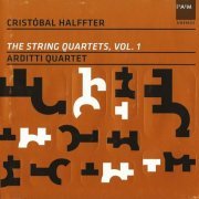 Arditti Quartet - Cristóbal Halffter: String Quartets, Vol. 1 (2009) CD-Rip