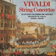 Jaime Laredo, Scottish Chamber Orchestra - Vivaldi: String Concertos (1985) CD-Rip
