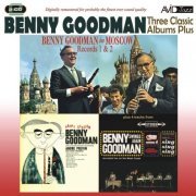 Benny Goodman - Three Classic Albums Plus (2014)