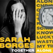 Sarah Borges - Together Alone (2022) [Hi-Res]