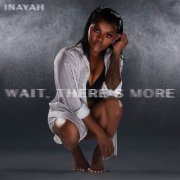 Inayah - Wait, There's More (2024)