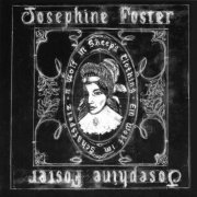 Josephine Foster - A Wolf In Sheep`s Clothing (2006)