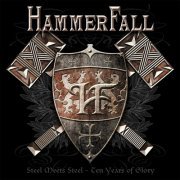 Hammerfall - Steel Meets Steel - 10 Years of Glory (2014)