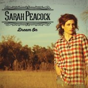 Sarah Peacock - Dream On (2016)