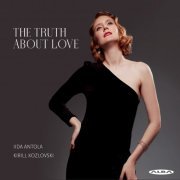 Iida Antola, Kirill Kozlovski - The truth about love (2024) [Hi-Res]