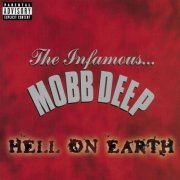 Mobb Deep - Hell On Earth (Explicit) (1996/2000) FLAC