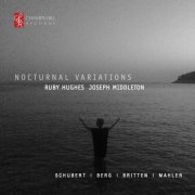 Ruby Hughes, Joseph Middleton - Nocturnal Variations (2016)