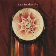 Patti Smith - Twelve (2007) CD Rip