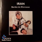 Various Artists - Iran - Bardes du Khorassan - Chants et luth dotâr (1998)