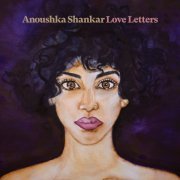 Anoushka Shankar - Love Letters (2020) [Hi-Res]