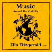 Ella Fitzgerald - Music around the World by Ella Fitzgerald, Vol. 2 (2023)