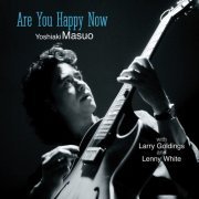 Yoshiaki Masuo - Are You Happy Now (1999)
