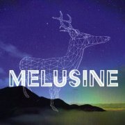 Melusine - Melusine (2017)