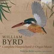 Pieter-Jan Belder - Byrd: Complete Harpsichord and Organ Music (2023) [Hi-Res]