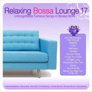 Relaxing Bossa Lounge 17 (2015)