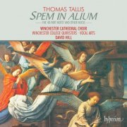 Winchester Cathedral Choir, David Hill - Tallis: Spem in alium & Other Choral Works (1990)