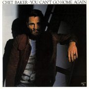 Chet Baker - You Can't Go Home Again (1977/2020)