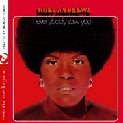 Ruby Andrews - Everybody Saw You (Digitally Remastered) (2014)