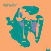 Sandman Project - Hamsa (Remixes) (2022) [Hi-Res]