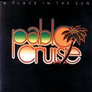 Pablo Cruise - A Place In The Sun (1977) [Hi-Res]